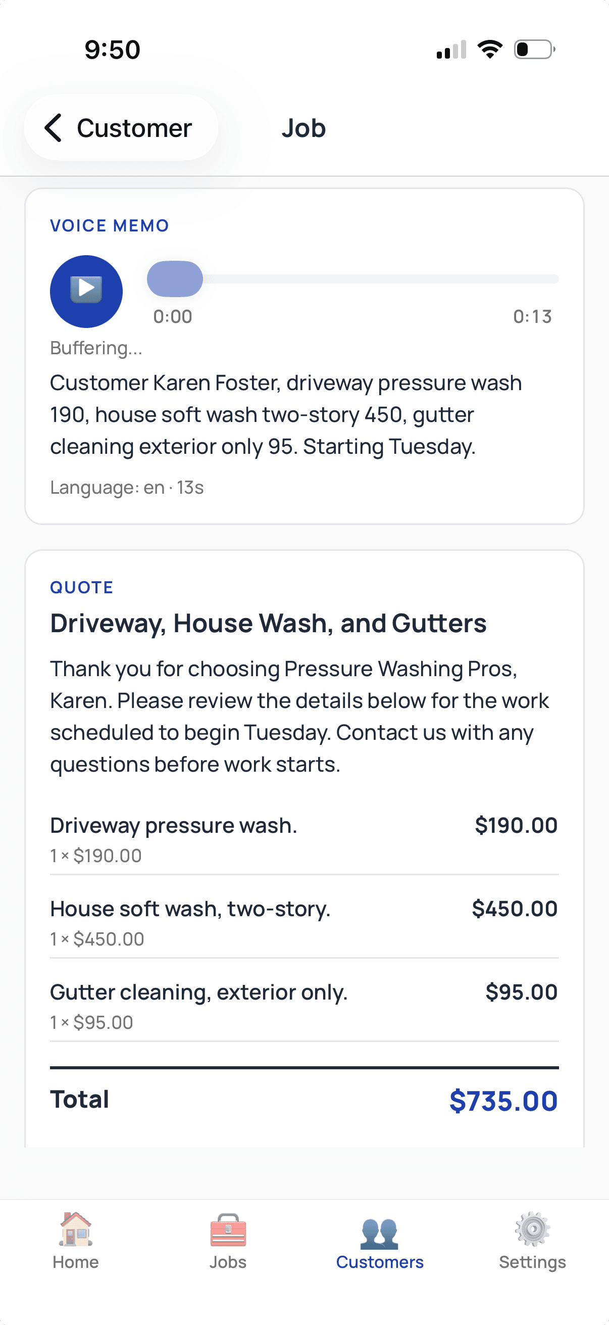 The ServiceTracked app: a voice note for Karen Foster becomes an in-app quote from Pressure Washing Pros, driveway, house wash, and gutters, totaling $735.00.